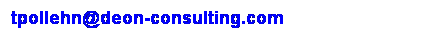 Text Box: tpollehn@deon-consulting.com
